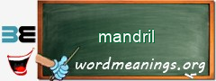 WordMeaning blackboard for mandril